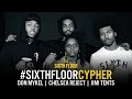 Don Mykel, Jimi Tents, Chelsea Reject In The Sixth Floor Cypher (Pt. 1) (Hosted By Chase N Cashe)