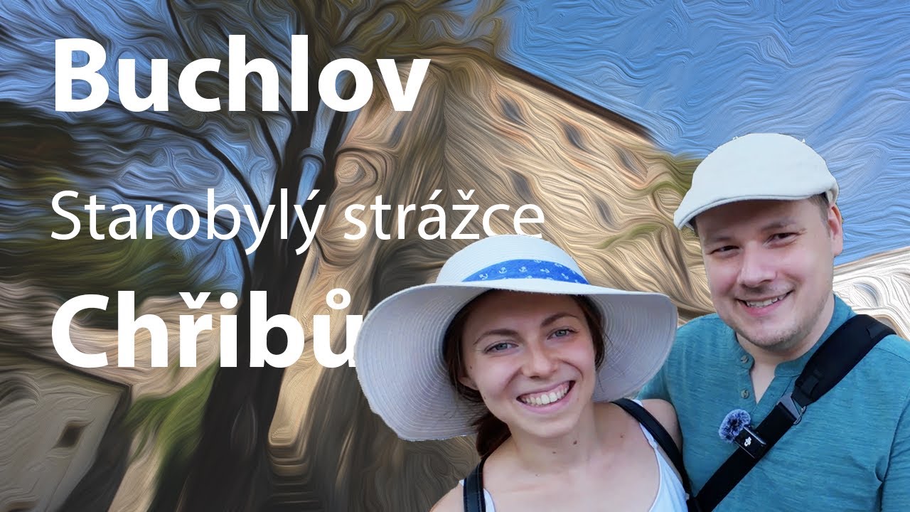 Výlety po Česku: Buchlov - Starobylý strážce Chřibů