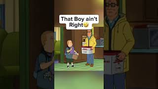That boy ain’t right… #bobbyhill #hankhill #funny