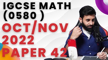 IGCSE Math (0580) | Oct/Nov 2022 Paper 42 (0580/42/O/N/22)