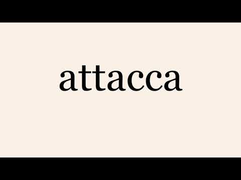Vídeo: Attacca é uma palavra?