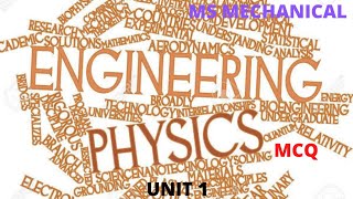 ENGINEERING PHYSICS /MCQ/ UNIT 1/ PROPERTIES OF MATTER / MS MECHANICAL/ ANNA UNIVERSITY.