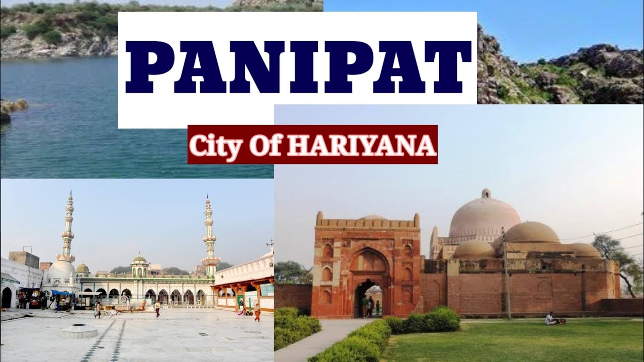 PANIPAT।। city of hariyana।। Famous Tourist Places of PANIPAT city