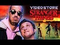 Stranger Things ( feat. MCFLY & CARLITO ) - Videostore