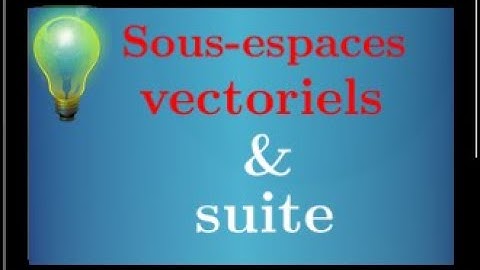sous-espaces vectoriels et suites • Un exercice classique • maths sup prépa MPSI PCSI ECS BCPST