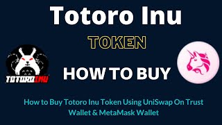 How to Buy Totoro Inu Token (TOTORO) Using UniSwap On Trust Wallet OR MetaMask Wallet screenshot 3