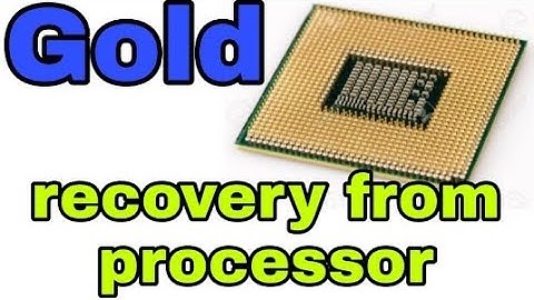 gold recovery cpu processor
