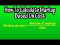 Understanding Markup Based on Cost