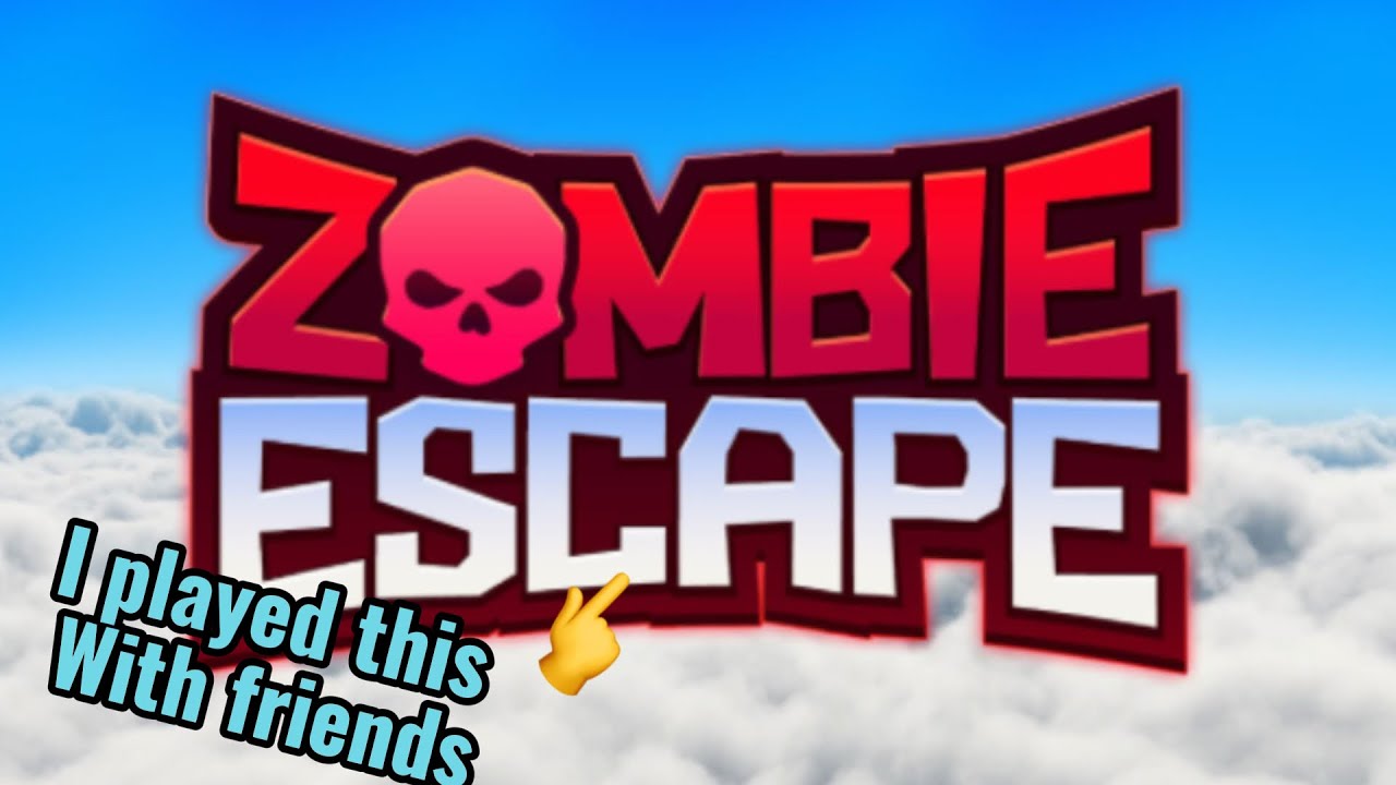 I played zombie escape with my friends!!!