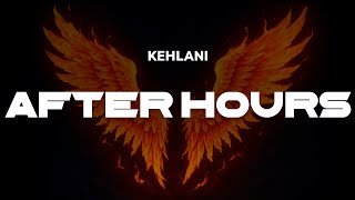 Kehlani - After Hours | Lyrics