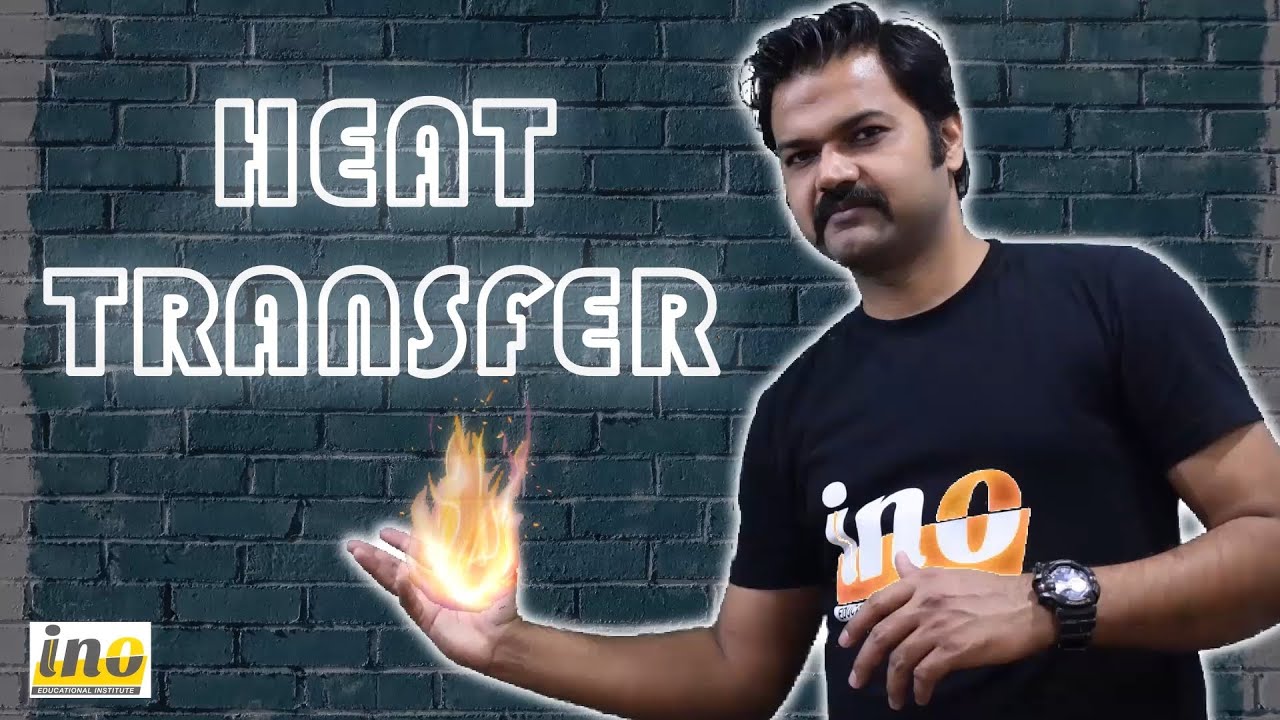 Physics | Class 8th | ICSE | Chapter 6 | Heat Transfer