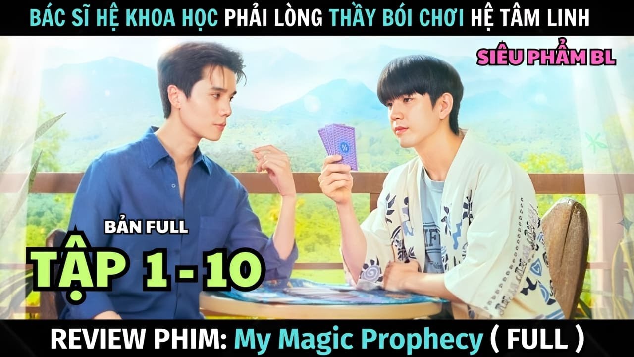 [ Review Phim ] Bác Sĩ Hệ Khoa Học Phải Lòng Thầy Bói Chơi Hệ Tâm Linh | Bản Full ( 1 -  10 )