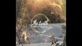 The Truth Unleashed with Cecily ❤️ Chapman