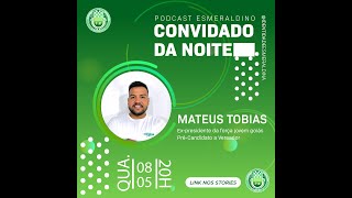 02# Podcast Identidade Esmeraldina - Com Mateus Tobias