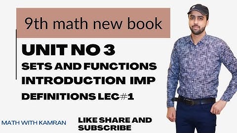 9th Class Math new book | Unit-3: Sets and Functions | Introduction + Definitions | Punjab Board