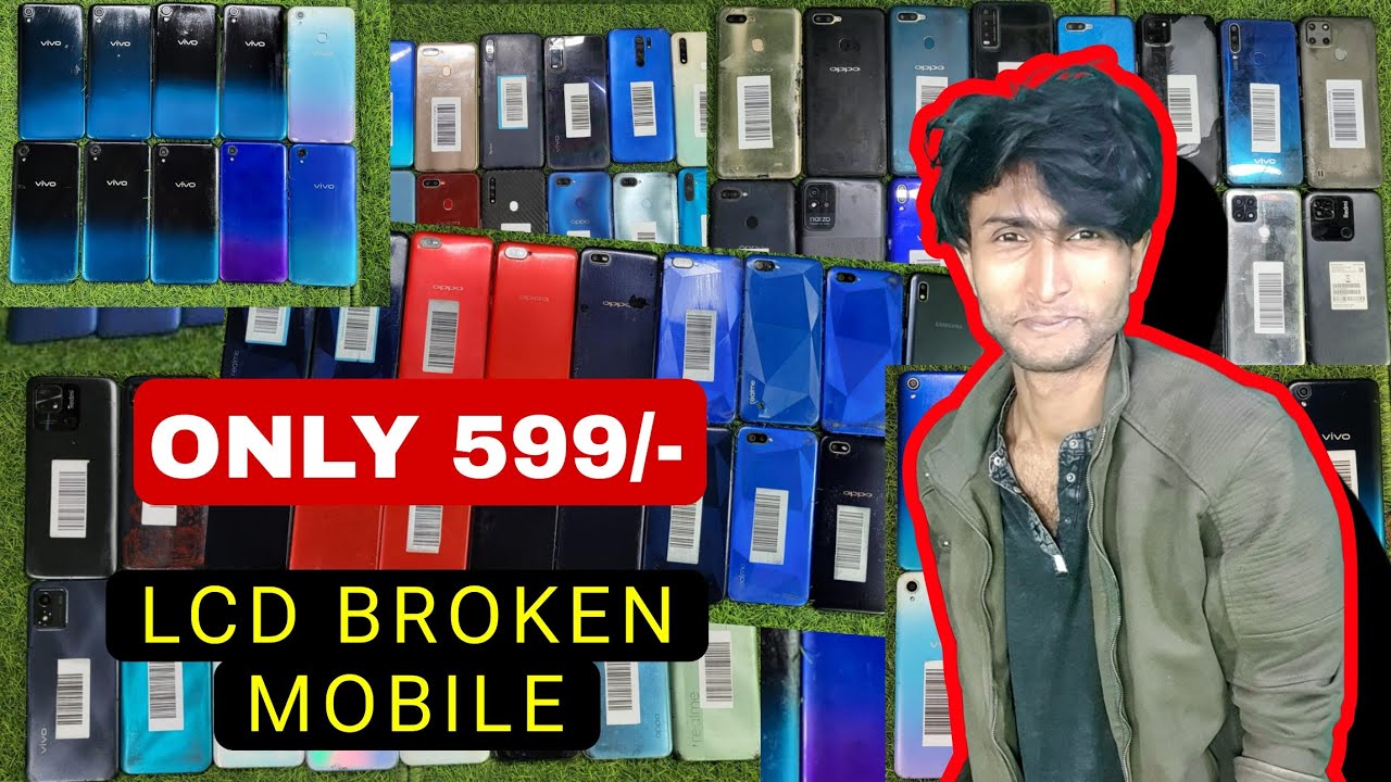 Only ₹599/- || Broken Display Mobile Wholesale || Buy Mobile Phone Bord || 2nd hand mobile in India
