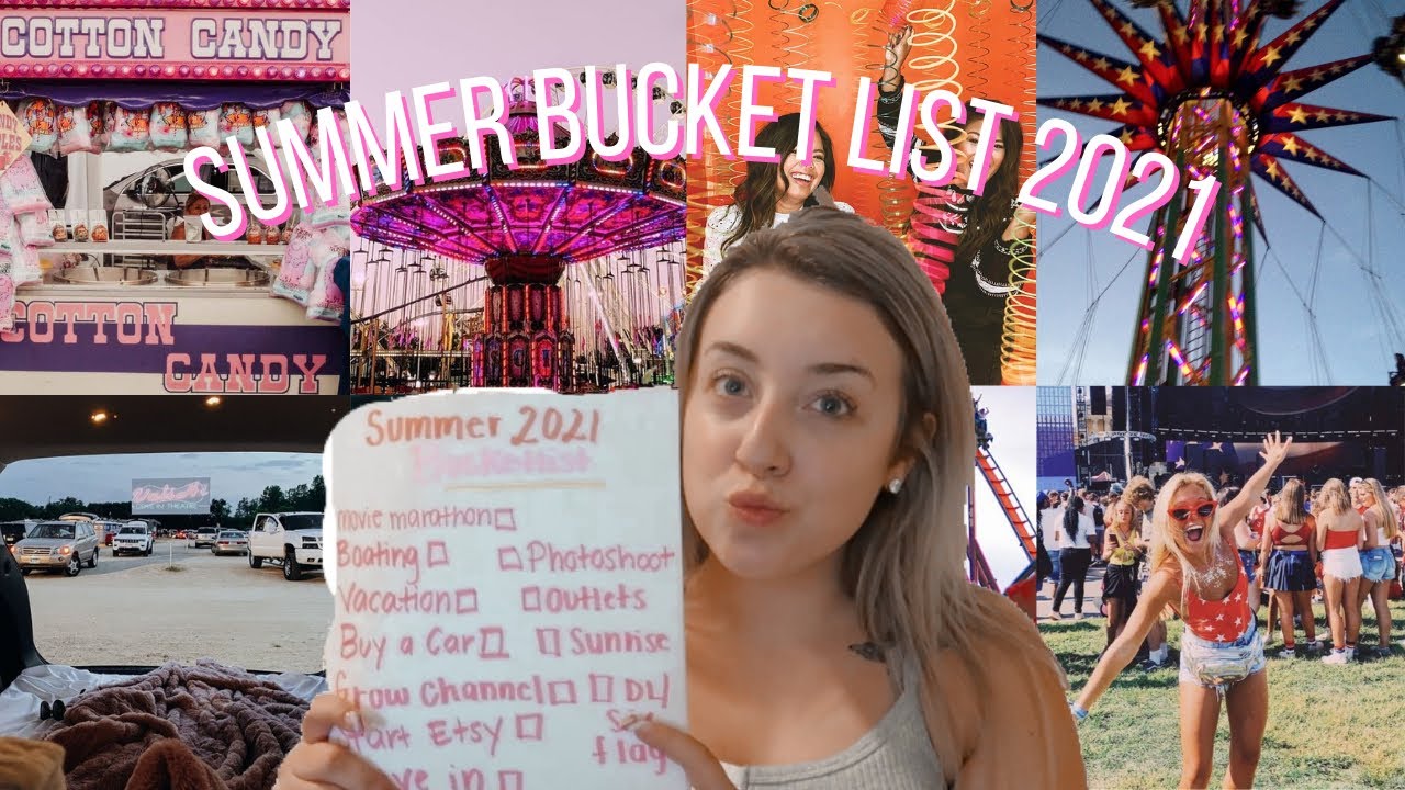 MY BUCKET LIST FOR SUMMER 2021!