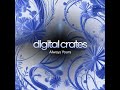 Digital Crates - Always Yours