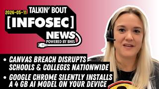 The Canvas / Instructure Breach – 2026-05-11 – BHIS - Talkin' Bout [infosec] News