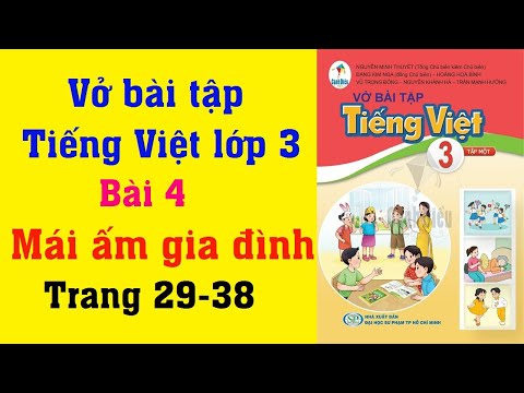 Video Vở Bài Tập Tiếng Việt Lớp 3 Sách Cánh Diều Bài 4 | Mái... - YouTube