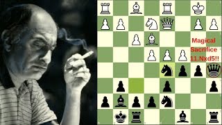 Mikhail Tal's Insane Queen Sacrifice against Grandmaster !!!