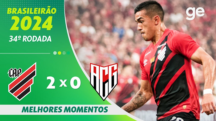 ATHLETICO-PR 2 X 0  ATLÉTICO-GO | MELHORES MOMENTOS | 34ª RODADA BRASILEIRÃO 2024 | ge.globo