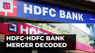 HDFC-HDFC Bank merger decoded: All the details you need to know