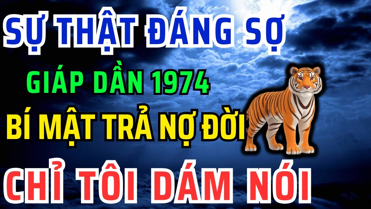 Tuổi Giáp Dần 1974 Tu Được 9 Điều Này Trả Hết Nợ Đời, Nợ Người, Nợ Tiền Và Chấm Dứt Khổ Đau!