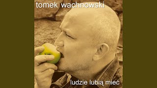 Video thumbnail of "Tomek Wachnowski - Znaki na niebie"