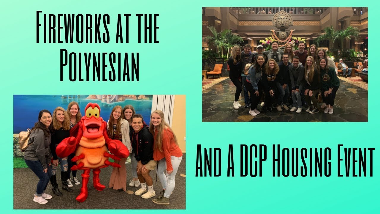 ✧DCP Spring 19✧ Polynesian Fireworks And A DCP Housing Event