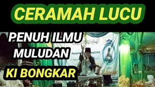 Ceramah sunda Lucu Maulid Nabi bersama KI Bongkar