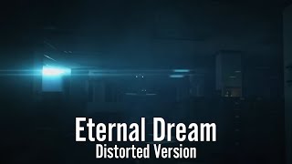 Eternal Dream | Distorted Version from Murder Drones Episode 6