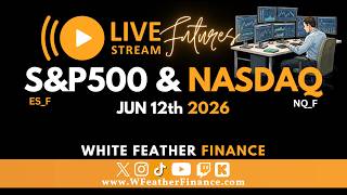 Live Trading S&P500 & NASDAQ Futures $NQ 6/12/2026 #nasdaqfutures #ppi #iranwar #ratehike #trump