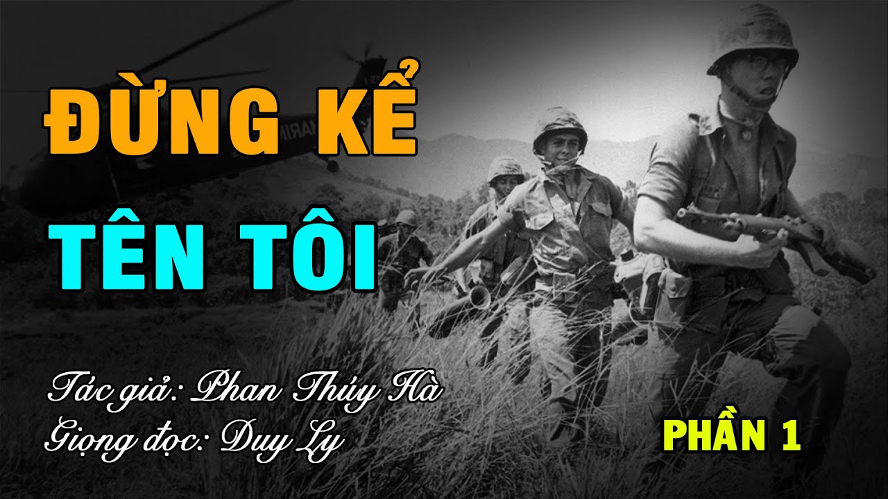 Đừng kể tên tôi (Phần 1) | Duy Ly Radio