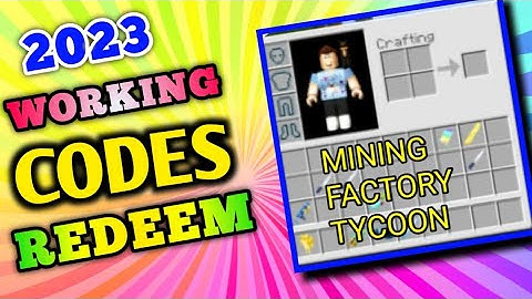 All *Secret* Mining Factory Tycoon Codes 2023 | Codes for Mining Factory Tycoon 2023 - Roblox Code