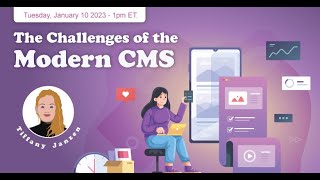 The Challenges of the Modern CMS