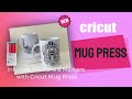 HOW TO...Infusible Ink Pens & Markers with Cricut Mug Press