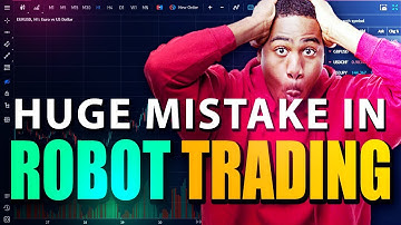 WHY TRADERS FAIL IN FOREX ROBOT TRADING - FOREX EA TRADER