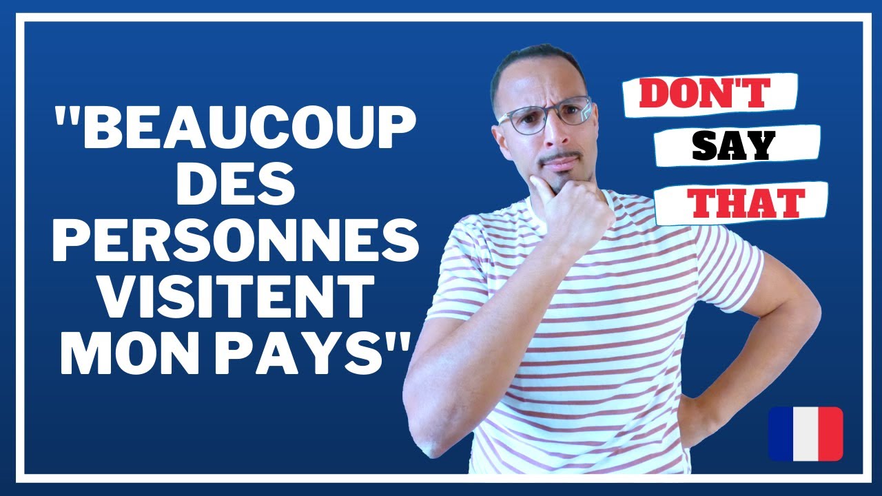 Don't say this in French - Stop making mistakes in French - YouTube