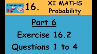Kerala State 11th math - Chapter 16 - Probability - Part 6 - Exercise 16.2 - Questions 1 to 4