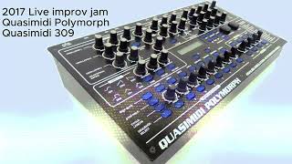 2017 Improv Jam Quasimidi Polymorph +Quasimidi 309