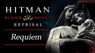 Hitman: Blood Money Reprisal - Mission #13 - Requiem