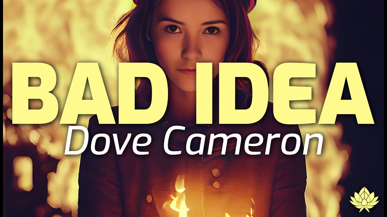 Dove Cameron - Bad Idea [Lyrics in CC] - YouTube