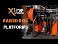 New raised reel platform for xtanks  free up more floor space