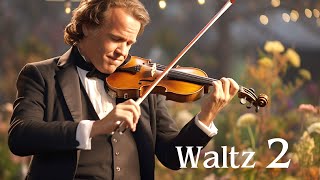 Waltz 2 THE MOST BEAUTIFUL MUSIC FOR THE SOUL! THE 100 MOST BEAUTIFUL ORCHESTRATED MELODIES