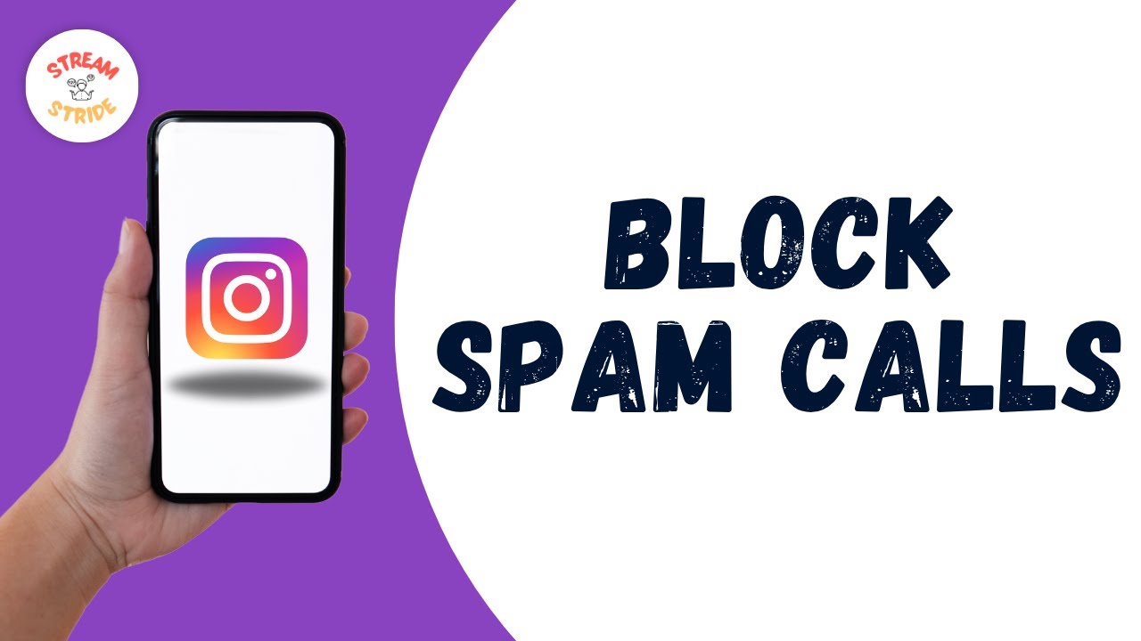 HOW TO BLOCK SPAM CALLS ON ANDROID