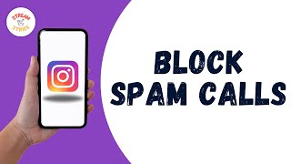 HOW TO BLOCK SPAM CALLS ON ANDROID screenshot 4