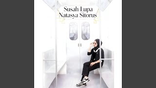 Susah Lupa