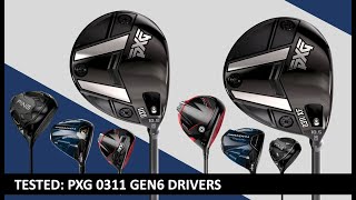 TESTED: PXG 0311 GEN6 Drivers vs the Best Drivers of 2023 - YouTube