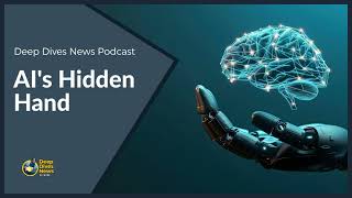 AI's Hidden Hand